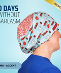 0 Days Without Sarcasm - Scrub Cap - rae & grace - Euro - Accent Top