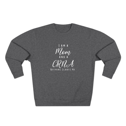 CRNA Mom Crewneck Sweatshirt