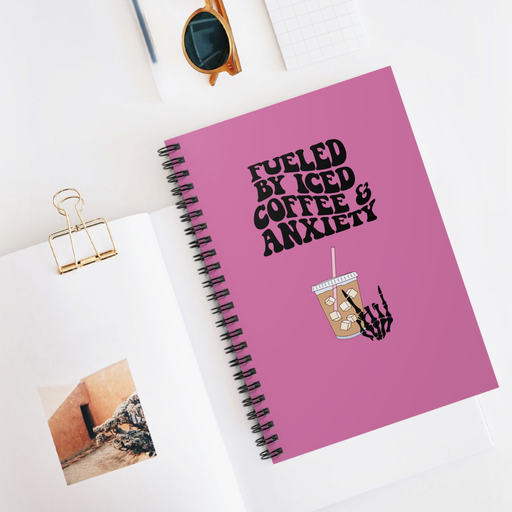 "Fueled By Iced Coffee & Anxiety" Spiral Notebook