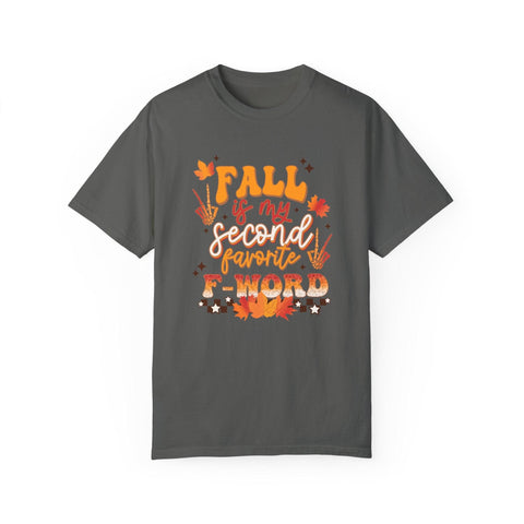 [Fall] My Second Favorite F-Word - Garment-Dyed T-shirt