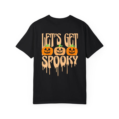 [Front/Back] Let's Get Spooky - Garment-Dyed T-shirt