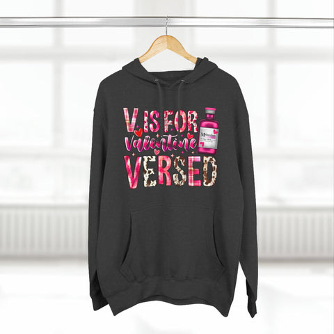 V is for Versed (Valentines) Hoodie