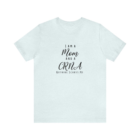 CRNA Mom T-Shirt