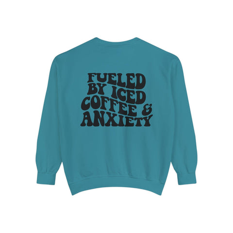 Fueled By Iced Coffee & Anxiety Crewneck Sweatshirt