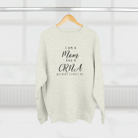 CRNA Mom Crewneck Sweatshirt