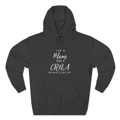 CRNA Mom Hoodie