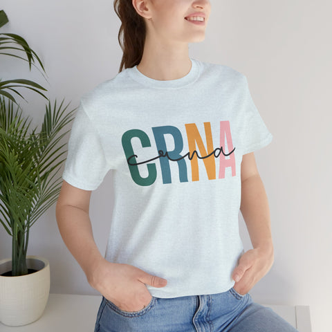 Colorful CRNA T-Shirt