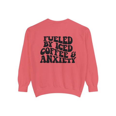 Fueled By Iced Coffee & Anxiety Crewneck Sweatshirt