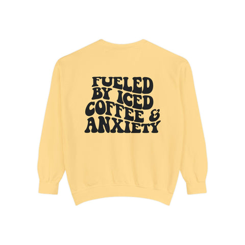 Fueled By Iced Coffee & Anxiety Crewneck Sweatshirt