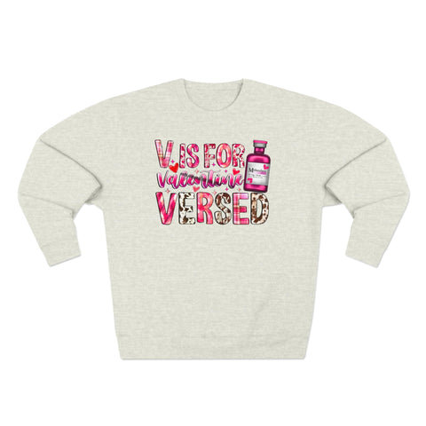 V is for Versed "Valentines" Crewneck Sweatshirt