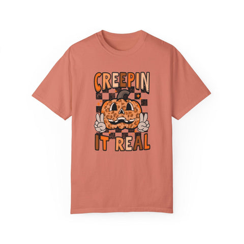 Creepin' It Real - Garment-Dyed T-shirt