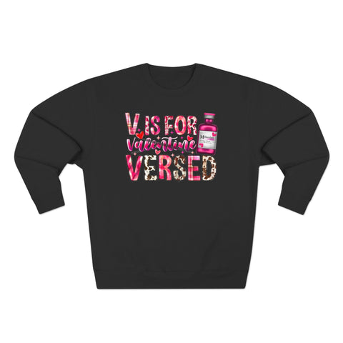 V is for Versed "Valentines" Crewneck Sweatshirt