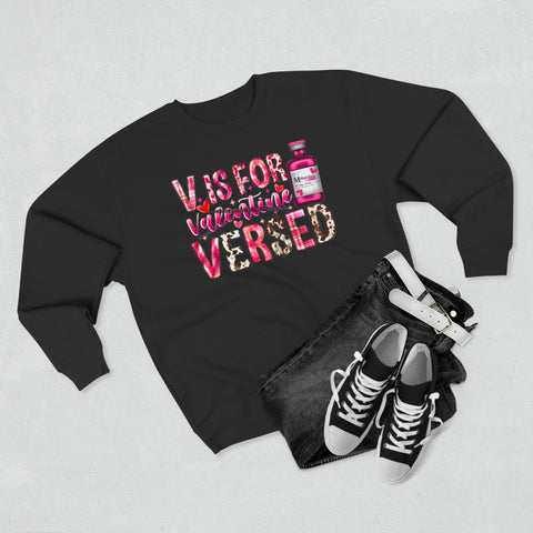 V is for Versed "Valentines" Crewneck Sweatshirt