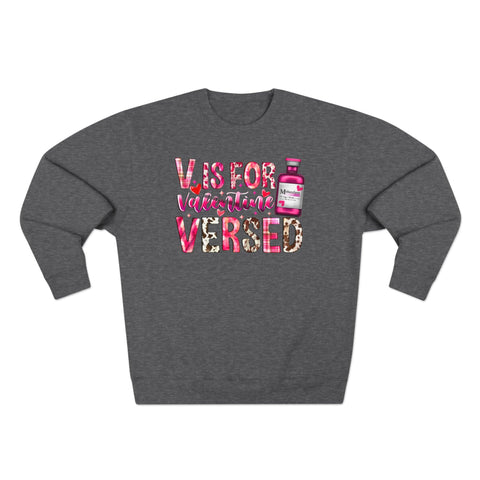 V is for Versed "Valentines" Crewneck Sweatshirt