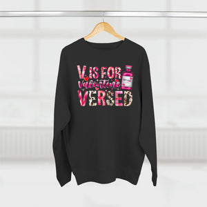 V is for Versed "Valentines" Crewneck Sweatshirt