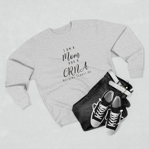 CRNA Mom Crewneck Sweatshirt