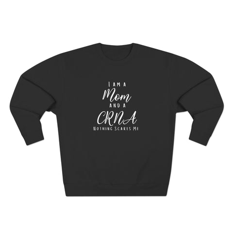 CRNA Mom Crewneck Sweatshirt