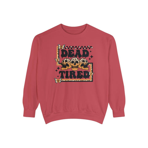 Dead Tired - Garment-Dyed Sweatshirt