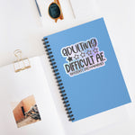 "Adulting: Difficult A.F. Wouldn't Recomend" Spiral Notebook