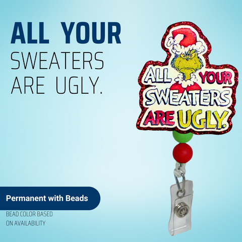 All Your Sweaters Are Ugly - Badge Reel