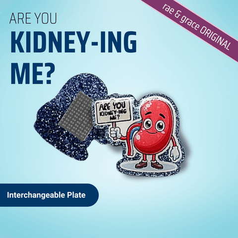 Are You Kidney-ing Me? - Badge Reel