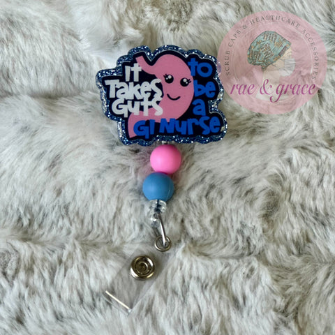 It Takes Guts To Be A GI Nurse - Badge Reel