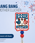 Bang Bang Mother Clucker - Badge Reel - rae & grace - Permanent/Beads