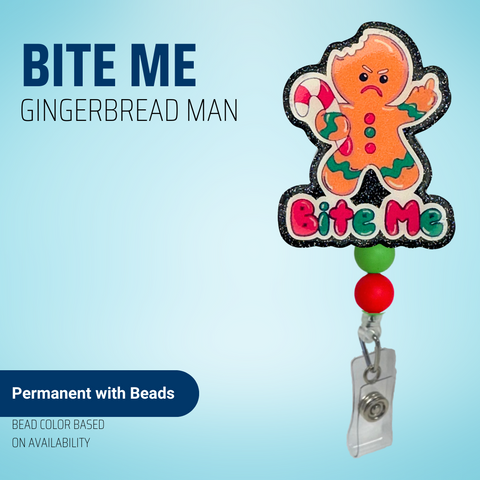 Bite Me - Gingerbread Man - Badge Reel - rae & grace