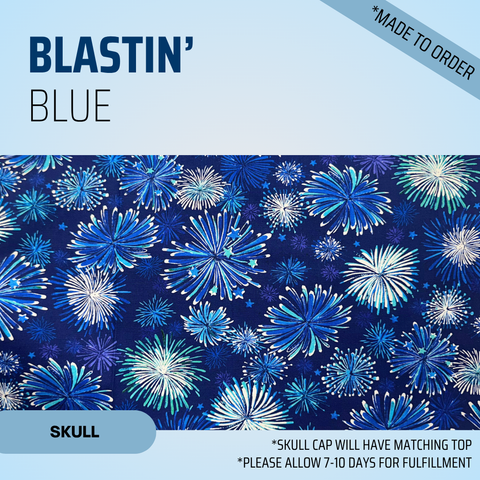 Blastin' Blue {Blue Fireworks} - Scrub Cap - rae & grace - Skull Cap - Made to order Please allow 7-10 days for fulfillment.