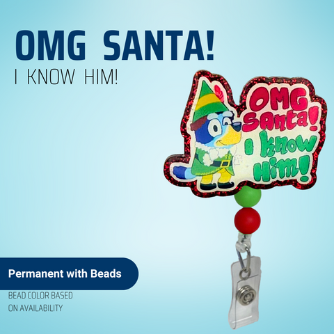 Bluey - OMG Santa!  I Know Him! - Badge Reel