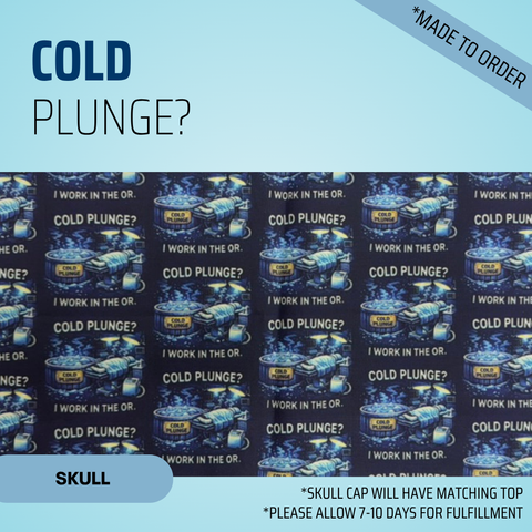 Cold Plunge - Scrub Cap - rae & grace - Skull Cap - *Made to order