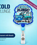 Cold Plunge? - Badge Reel - rae & grace - Permanent/Beads