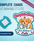 Complete Chaos But Making it Cute - Badge Reel - rae & grace - Interchangeable Plate Only