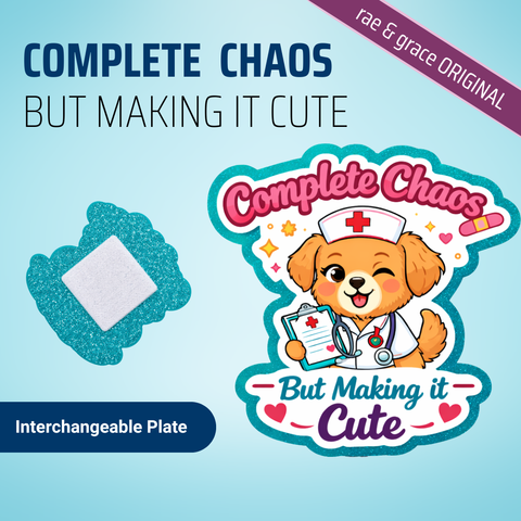 Complete Chaos But Making it Cute - Badge Reel - rae & grace - Interchangeable Plate Only