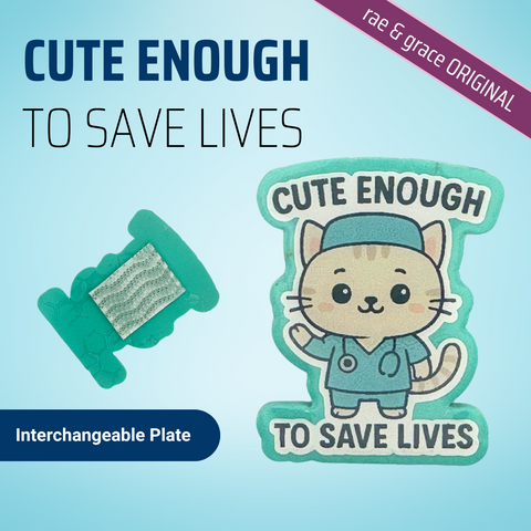 Cute Enough To Save Lives - Badge Reel - rae & grace - Interchangeable Plate Only