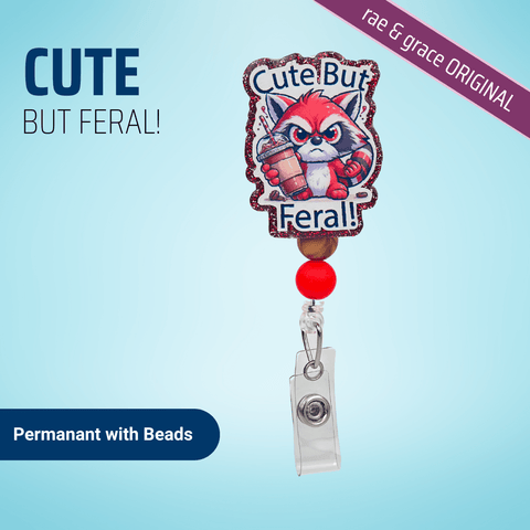 Cute But Feral! - Badge Reel