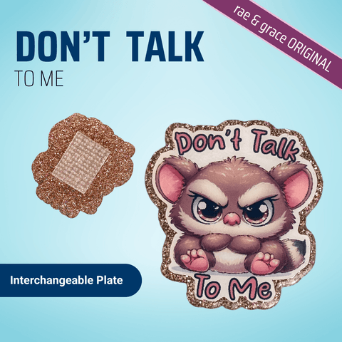 Don't Talk To Me (Grumpy Bush Baby) - Badge Reel