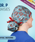 Dr P. Daisies - Scrub Cap - rae & grace - Ponytail - Matching Top