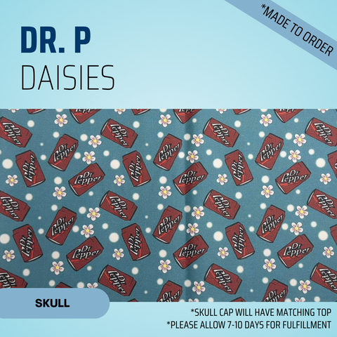 Dr P. Daisies - Scrub Cap - rae & grace - Skull Cap - *Made to order