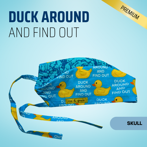 Duck Around And Find Out