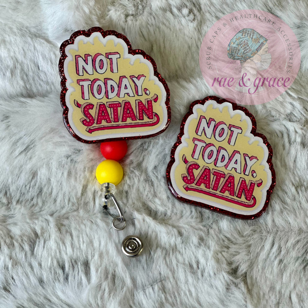 Not Today Satan - Badge Reel