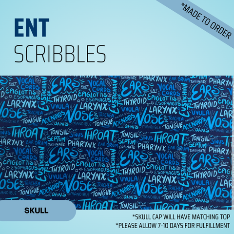 Ent Scribbles - Scrub Cap - rae & grace - Skull Cap - *Made to order