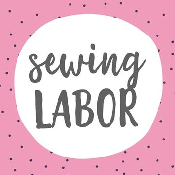 Sewing Labor - rae & grace