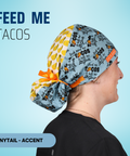 Feed Me Tacos - Scrub Cap - rae & grace - Ponytail - Accent Top