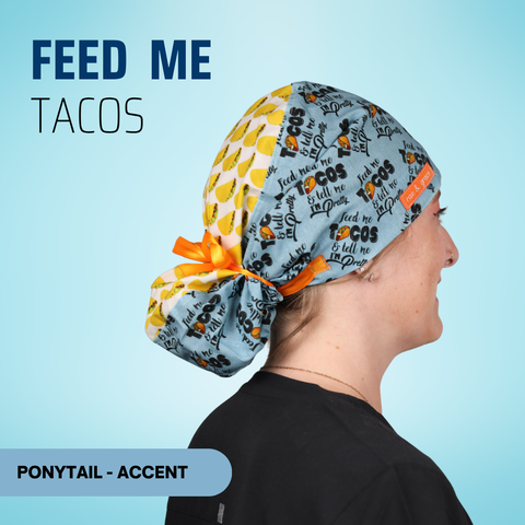 Feed Me Tacos - Scrub Cap - rae & grace - Ponytail - Accent Top
