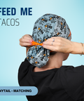 Feed Me Tacos - Scrub Cap - rae & grace - Ponytail - Matching Top