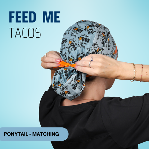 Feed Me Tacos - Scrub Cap - rae & grace - Ponytail - Matching Top
