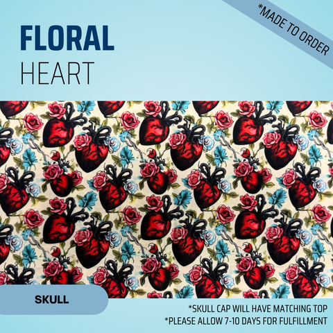 Floral Heart - Scrub Cap - rae & grace - Skull Cap - *Made to order