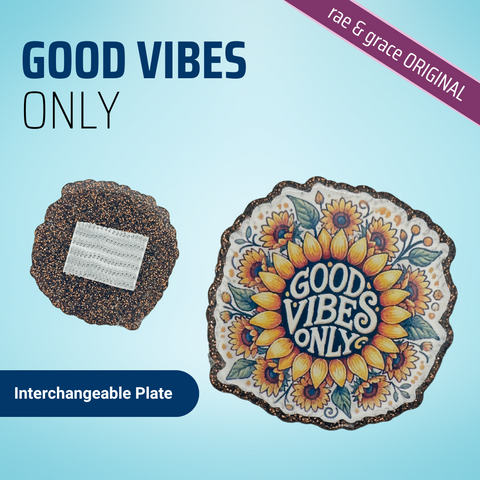 Good Vibes Only (Sunflowers) - Badge Reel