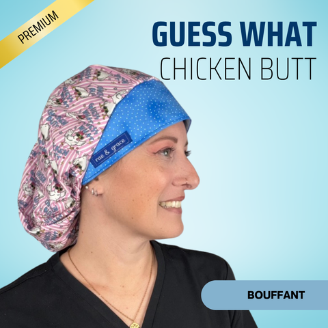 Guess What Chicken Butt - Scrub Cap - rae & grace - Bouffant